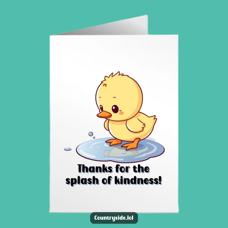 Free Printable Thank You Card: Grateful Kawaii Duckling Puddle Thanks!, Downloadable