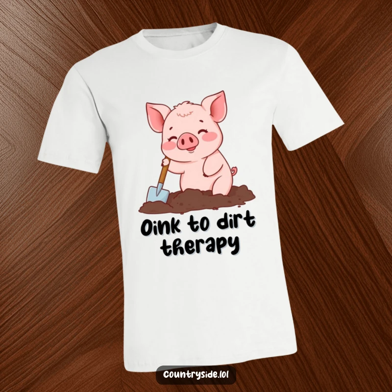 Funny t-shirt featuring a busy Kawaii pig character cheerfully digging in dark earth with a miniature spade, great for gardeners.
